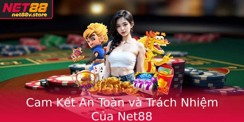 Điều Khoản Và Điều Kiện Net88 - Khám Phá Thế Giới Chơi Game An Toàn và Minh Bạch 5 Cam Ket An Toan Va Trach Nhiem Cua Net88