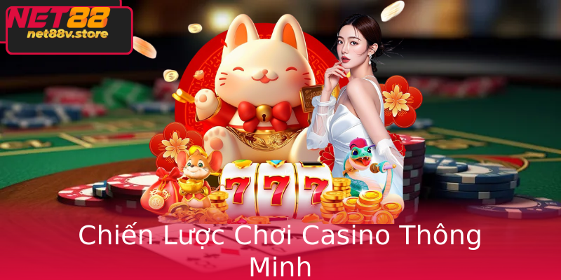 Trải Nghiệm Sân Chơi Đỉnh Cao - Khám Phá Live Casino tại Net88 4 Chien Luoc Choi Casino Thong Minh 1