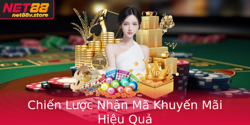 Chiến Lược Nhận Mã Khuyến Mãi Hiệu Quả Chiến Lược Nhận Mã Khuyến Mãi Hiệu Quả