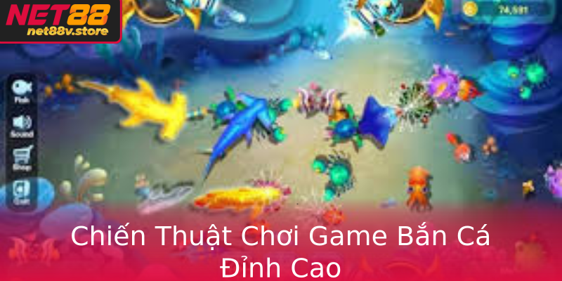 Chiến Thuật Chơi Game Bắn Cá Đỉnh Cao Chiến Thuật Chơi Game Bắn Cá Đỉnh Cao