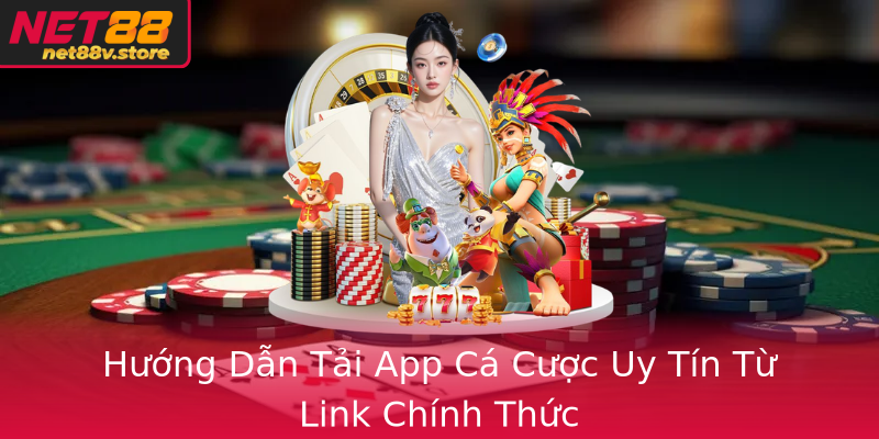 Hướng Dẫn Tải App Cá Cược Uy Tín Từ Link Chính Thức Hướng Dẫn Tải App Cá Cược Uy Tín Từ Link Chính Thức